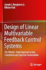 Design of Linear Multivariable Feedback Control Systems