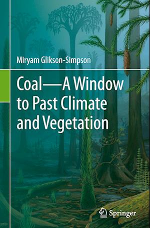 Coal-A Window to Past Climate and Vegetation