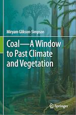 Coal—A Window to Past Climate and Vegetation