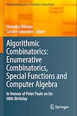Algorithmic Combinatorics: Enumerative Combinatorics, Special Functions and Computer Algebra