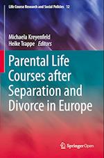 Parental Life Courses after Separation and Divorce in Europe