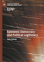 Epistemic Democracy and Political Legitimacy