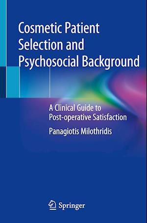 Cosmetic Patient Selection and Psychosocial Background