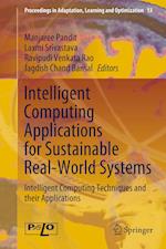 Intelligent Computing Applications for Sustainable Real-World Systems