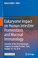 Eukaryome Impact on Human Intestine Homeostasis and Mucosal Immunology