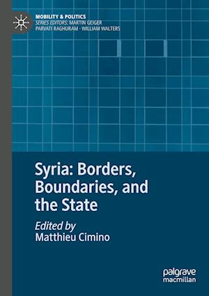 Syria: Borders, Boundaries, and the State