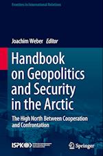 Handbook on Geopolitics and Security in the Arctic