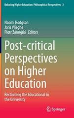 Post-critical Perspectives on Higher Education