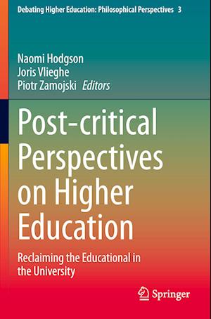 Post-critical Perspectives on Higher Education