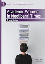 Academic Women in Neoliberal Times
