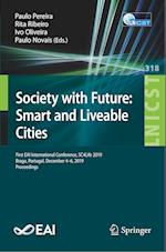 Society with Future: Smart and Liveable Cities