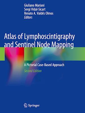 Atlas of Lymphoscintigraphy and Sentinel Node Mapping