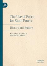 The Use of Force for State Power