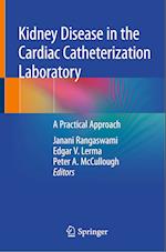 Kidney Disease in the Cardiac Catheterization Laboratory