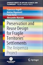 Preservation and Reuse Design for Fragile Territories’ Settlements