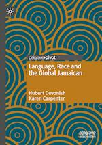 Language, Race and the Global Jamaican