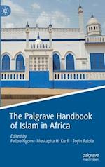 The Palgrave Handbook of Islam in Africa