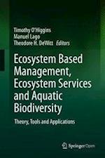 Ecosystem-Based Management, Ecosystem Services and Aquatic Biodiversity