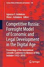 Competitive Russia: Foresight Model of Economic and Legal Development in the Digital Age