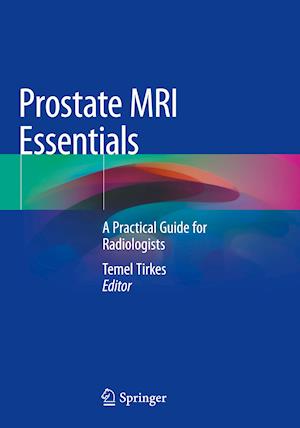 Prostate MRI Essentials