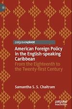 American Foreign Policy in the English-speaking Caribbean