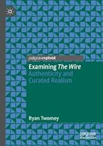 Examining The Wire