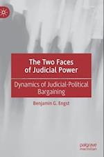 The Two Faces of Judicial Power