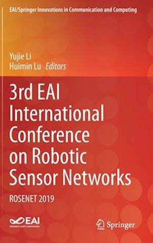 3rd EAI International Conference on Robotic Sensor Networks