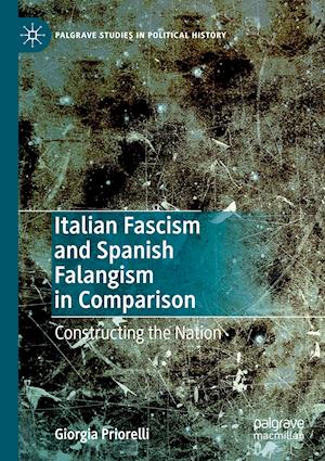 Italian Fascism and Spanish Falangism in Comparison