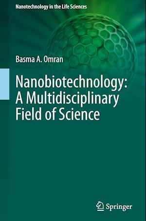 Nanobiotechnology: A Multidisciplinary Field of Science