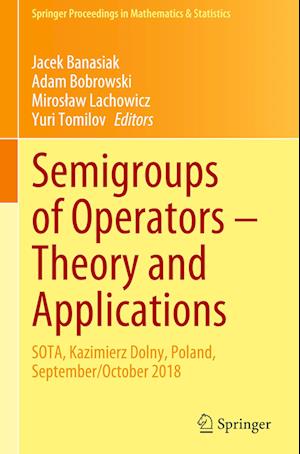 Semigroups of Operators – Theory and Applications