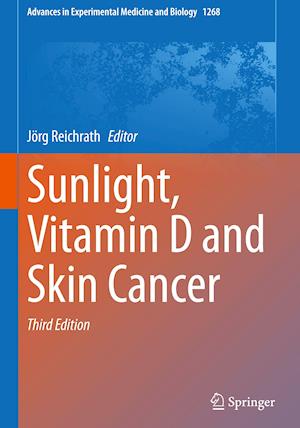 Sunlight, Vitamin D and Skin Cancer