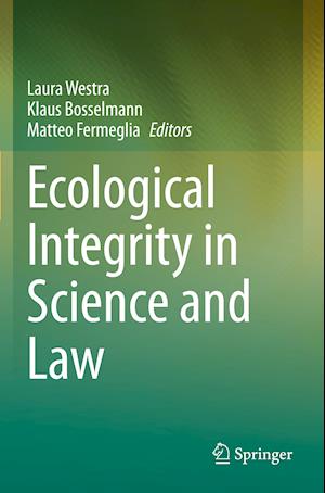 Ecological Integrity in Science and Law