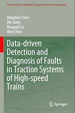 Data-driven Detection and Diagnosis of Faults in Traction Systems of High-speed Trains