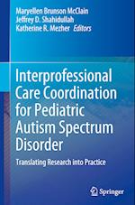 Interprofessional Care Coordination for Pediatric Autism Spectrum Disorder