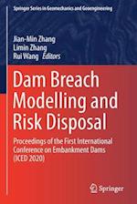 Dam Breach Modelling and Risk Disposal
