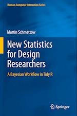 New Statistics for Design Researchers