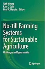 No-till Farming Systems for Sustainable Agriculture
