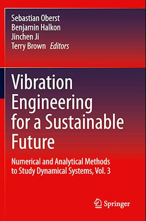 Vibration Engineering for a Sustainable Future