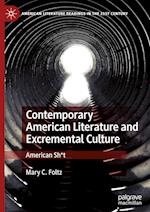 Contemporary American Literature and Excremental Culture