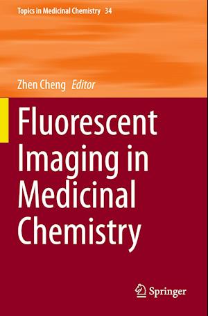 Fluorescent Imaging in Medicinal Chemistry