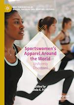 Sportswomen’s Apparel Around the World