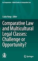 Comparative Law and Multicultural Legal Classes: Challenge or Opportunity?