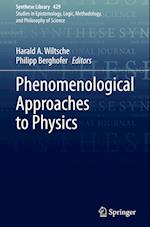 Phenomenological Approaches to Physics