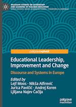 Educational Leadership, Improvement and Change