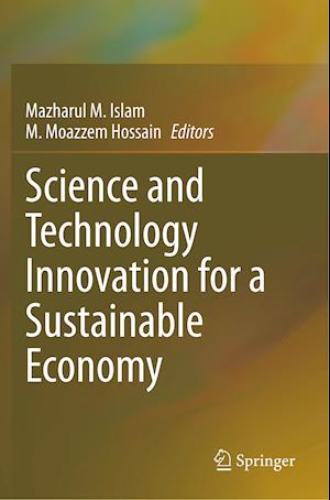 Science and Technology Innovation for a Sustainable Economy