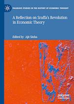 A Reflection on Sraffa’s Revolution in Economic Theory