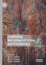 Conflicting Narratives of Crime and Punishment