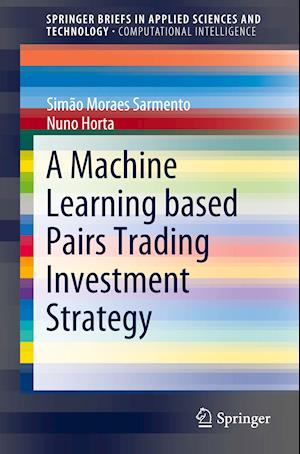 A Machine Learning based Pairs Trading Investment Strategy