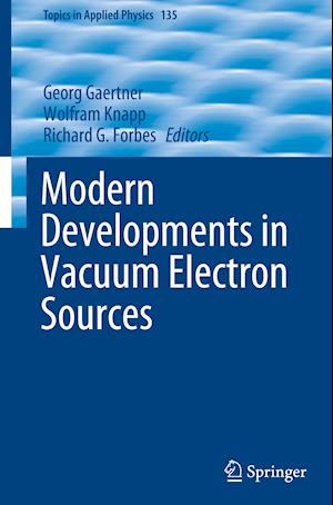 Modern Developments in Vacuum Electron Sources